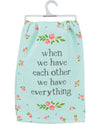 115152 WE HAVE EVERYTHING KITCHEN TOWEL