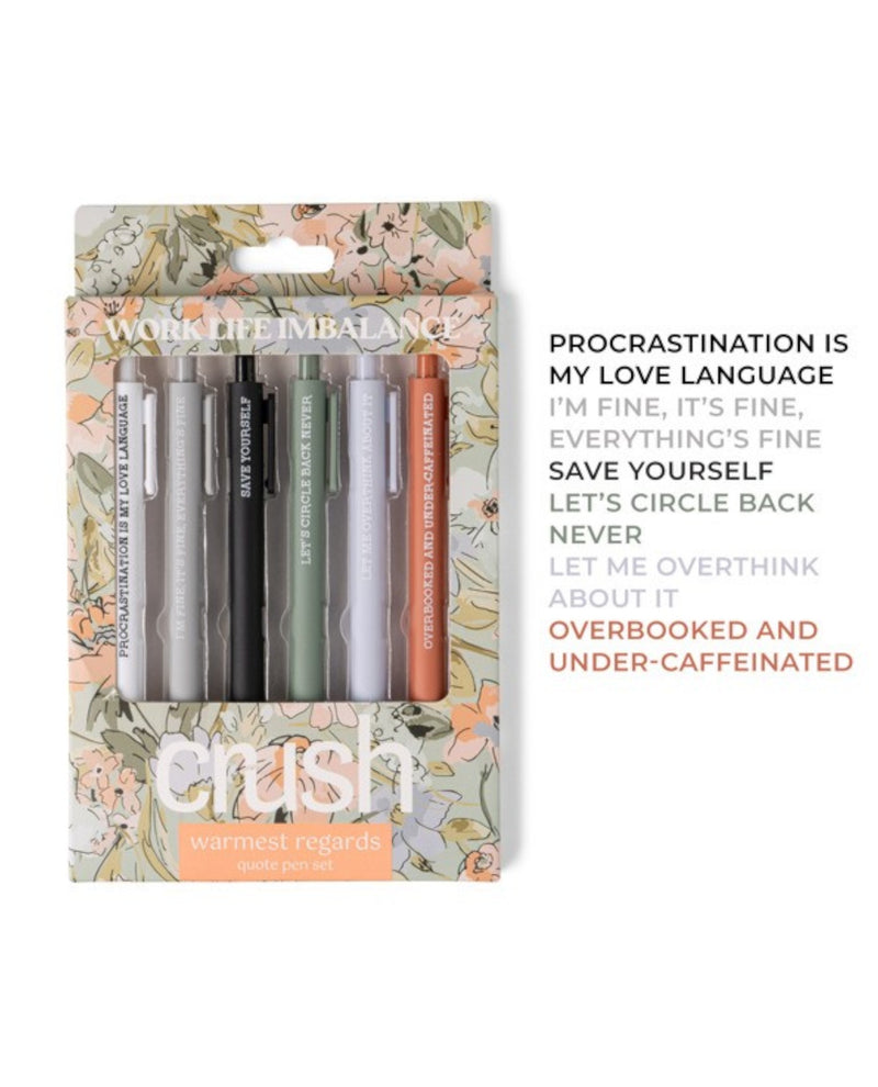 CRWR24 CRUSH WARMEST REGARDS QUOTE PEN SET WORK LIFE IIMBALANCE