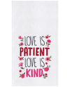 C&F LOVE IS PATIENT & KIND TOWEL