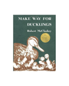 MAKE WAY FOR DUCKLINGS BOOK