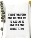 WILDWOOD LANDING 9080 HAVE MY CAKE TEA TOWEL