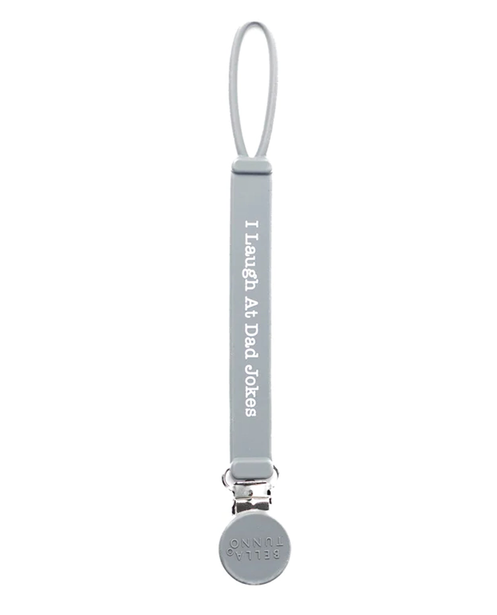BELLA TUNNO SPC10 DAD JOKES PACIFIER CLIP | Silicone Strap Paci Clip ...