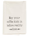 May Your Coffee Kick In Towel 54132