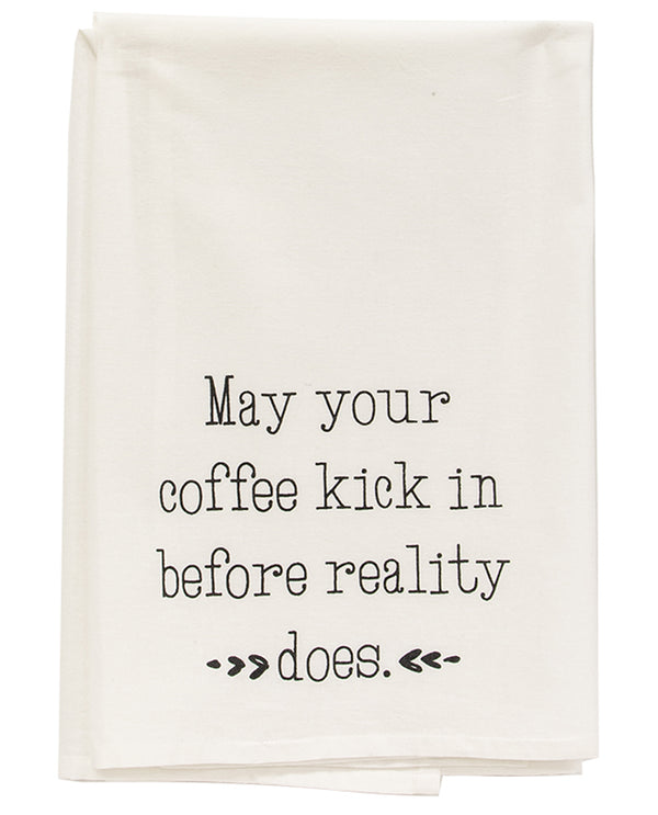 May Your Coffee Kick In Towel 54132