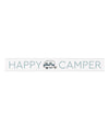 Happy Camper Stick Sign STS0089